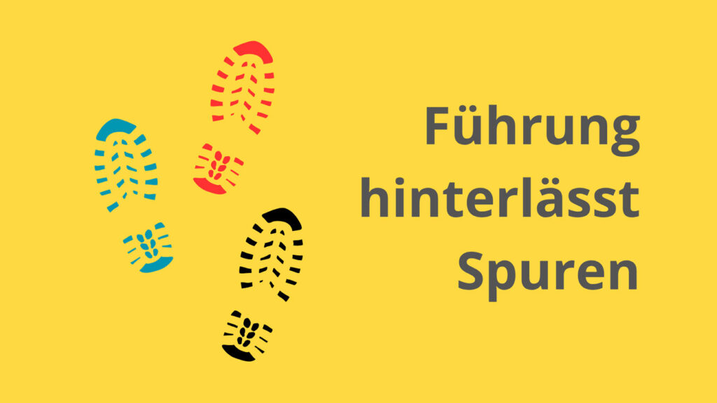 Führung hinterlässt Spuren